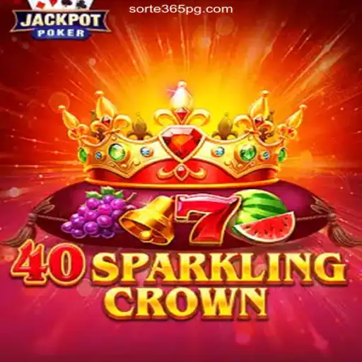 Discover 40SparklingCrown on SORTE365.games: The Ultimate Online Casino Experience in Brazil