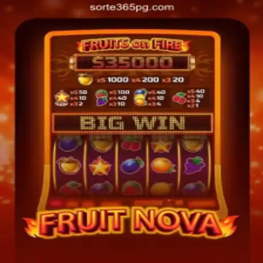 Discover the Thrills of FruitNova on SORTE365.games: Brazil's Premier Online Casino Platform