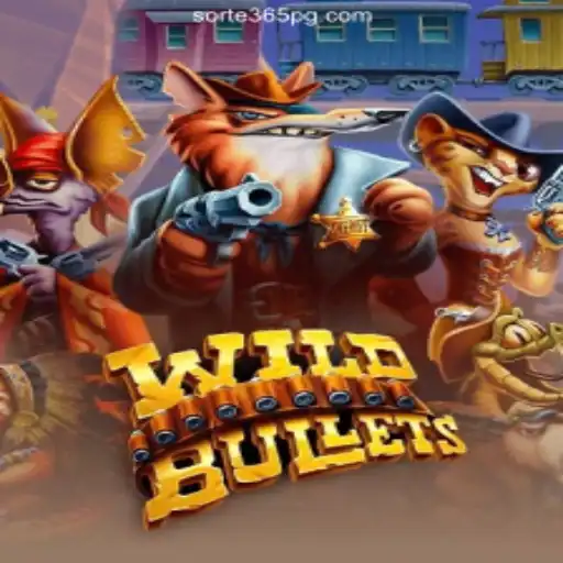 Discover the Thrilling World of WildBullets on SORTE365.games